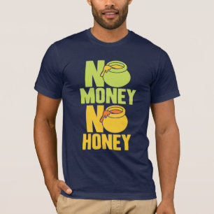 Imker Kein Geld Keine Honig T-Shirt