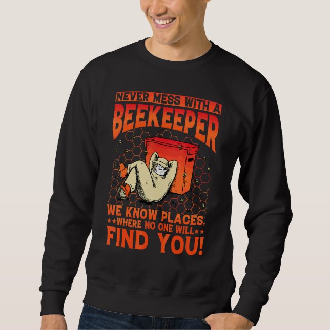 Imker Spruch 1 Sweatshirt (Vorderseite)