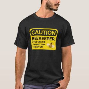 Imkerei Vorsicht Biene Insekt Imker Bienenzüchter T-Shirt