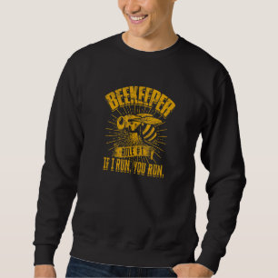 Imkerregel 1 Wenn ich renne, rennst du, Biene Sweatshirt