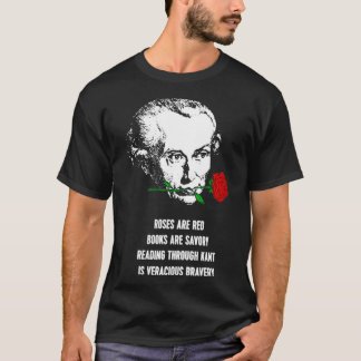 Immanuel Kant Rose sind ein Gedicht der roten Phil T-Shirt
