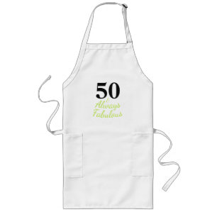 Immer 50 und Fantastisch Lange Schürze