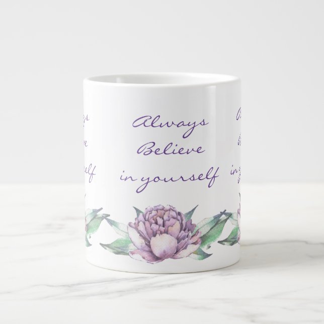 Immer an sich selbst glauben Jumbo-Tasse (Vorderseite)