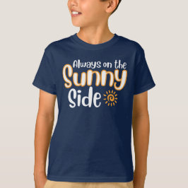 Immer auf der Sonnenseite T-Shirt