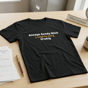 Immer bereit mit einer helfenden Hand Schule T-Shirt