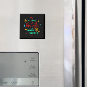 Immer besser zusammen in den Winterwetter-Weihnach Magnet