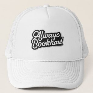 Immer Bookhaul – Lustiges Design für Bücherliebhab Truckerkappe