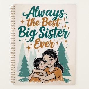 immer die beste große Schwester aller Zeiten Planer