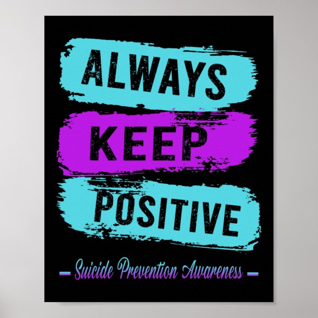 Immer ein positives Bewusstsein für Suizidpräventi Poster (Vorne)