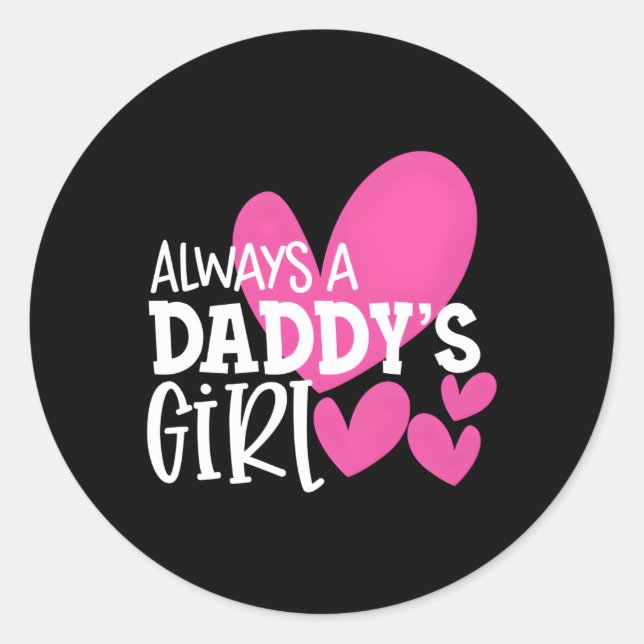 Immer eine Daddy-Tochter Runder Aufkleber (Vorderseite)