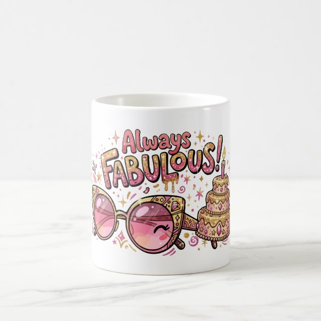 Immer Fabulöser Glitter-Geburtstag Kaffeetasse (Mittel)