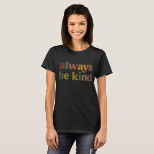 Immer freundlich Retro-Typografie T-Shirt