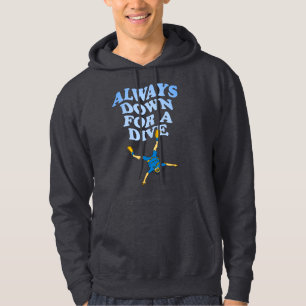 Immer für einen Tauchgang   Funny Scuba Diving Hoodie