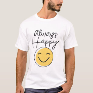 "Immer Glücklich" Smiley Gesicht T-Shirt - Positiv