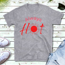 Immer heißer, roter Text Männer-T - Shirt