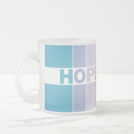 Immer Hoffnung haben Mattglastasse