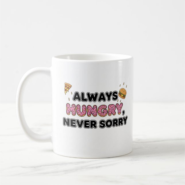 Immer Hungrige Funny Food Tasse (Links)