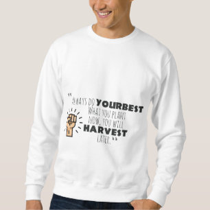 immer Ihr bestes motivierend Design Sweatshirt