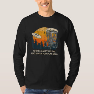 Immer in der Lead Disk Golf Redewendungen Golfer Q T-Shirt