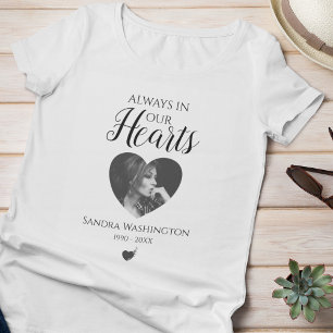 Immer in unseren Herzen Foto-Gedenkfeier T-Shirt