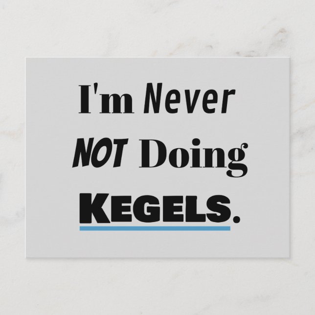 Immer Kegels tun Postkarte (Vorderseite)