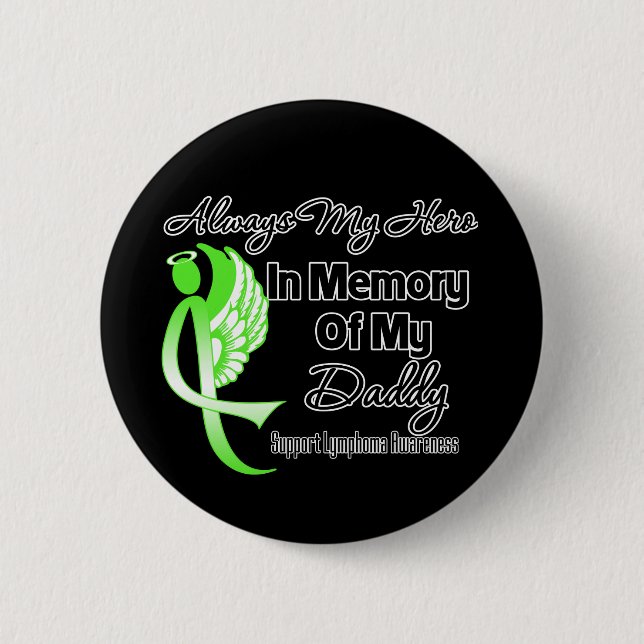 Immer mein Held im Gedächtnis Daddy - Lymphom Button (Vorderseite)