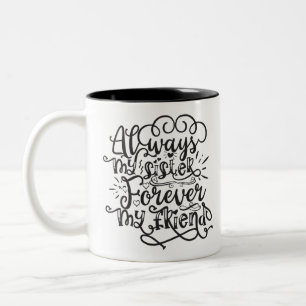 Immer mein Schwester für meinen Freund Zweifarbige Tasse