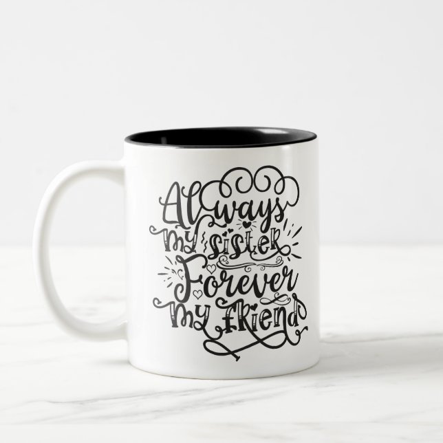 Immer mein Schwester für meinen Freund Zweifarbige Tasse (Links)