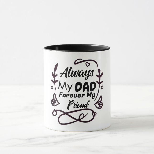 Immer mein Vater für immer mein Freund Zitat Vater Tasse (Zentrum)
