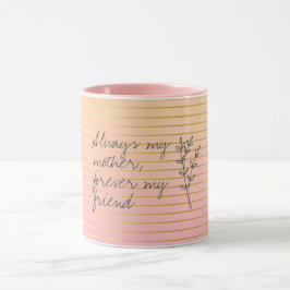 Immer meine Mutter für immer meine Freundin Mütter Tasse