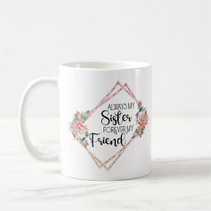 Immer meine Schwester für immer Geschenke von mein Kaffeetasse