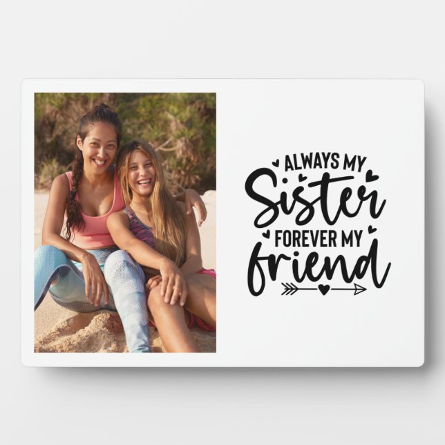 Immer meine Schwester für immer mein Foto Fotoplatte (Vorderseite)