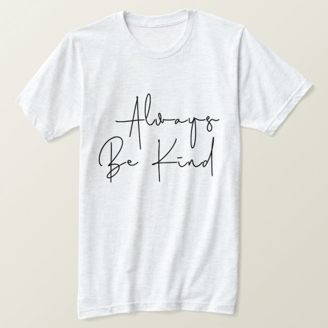 Immer nett sein T-Shirt (Design vorne)