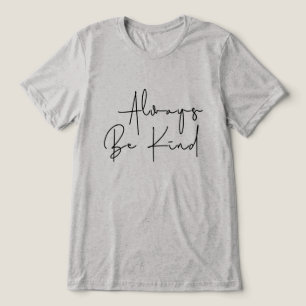 Immer nett sein Tri-Blend shirt