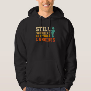 Immer noch an meinen Landungen arbeite Knochenbruc Hoodie