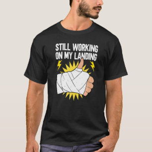 Immer noch an meiner Landung arbeiten Genesung vo T-Shirt