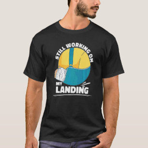 Immer noch an meiner Landung Armfraktur arbeite i T-Shirt