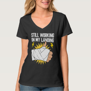 Immer noch an meiner Landung Heilung vom gebroche T-Shirt