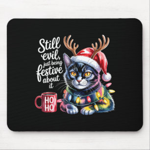 Immer noch Böse, nur Festlich darüber Katze  Mousepad