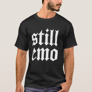 Immer noch Emo-Goth-Ästhetik Emo-Kleidung Grunge-S T-Shirt