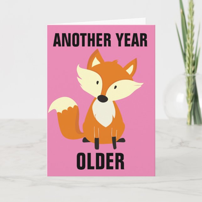 IMMER NOCH FOXY! ÜBERGREIFENDE GLÜCKLICHE BIRTHDAF KARTE (Vorderseite)
