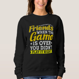 Immer noch Freunde Brettspiel Brettspieler Tischsp Sweatshirt