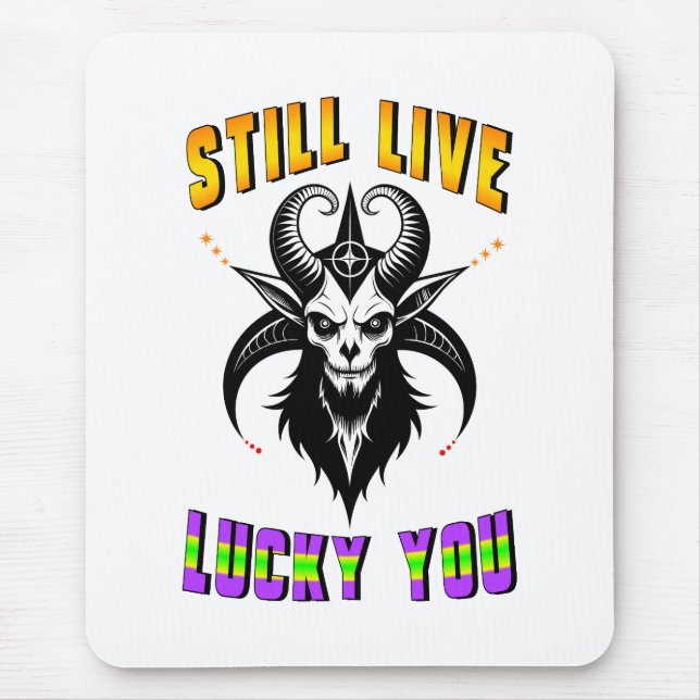 Immer noch glücklich Sie Mousepad (Vorne)