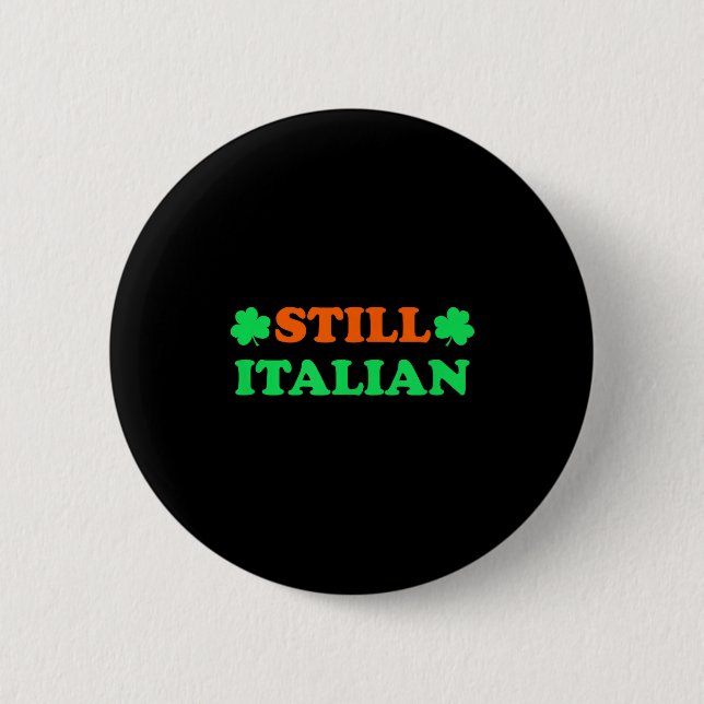 Immer noch italienisch mit Shamrock Saint Patrick' Button (Vorderseite)