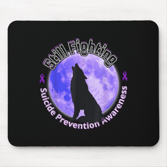 Immer noch Kampf gegen das Bewusstsein für Suizidp Mousepad (Vorne)