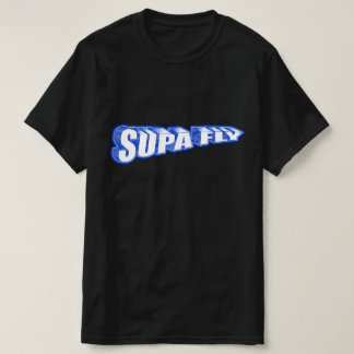 immer noch Supa Dupa Fly T-Shirt