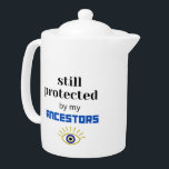 IMMER NOCH VON MEINEM ANKESTORTEAPOT GESCHÜTZT<br><div class="desc">IMMER NOCH VON MEINEM ANKESTORTEAPOT GESCHÜTZT</div>