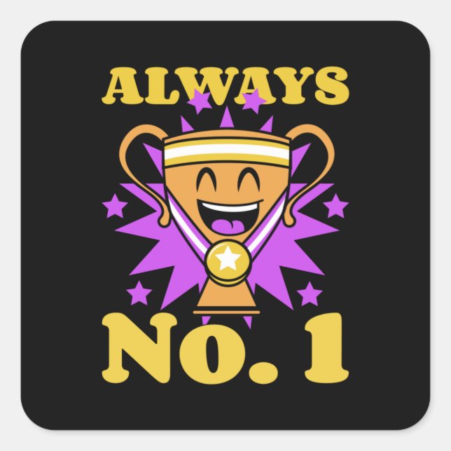 Immer Nummer 1 mit allem | Trophy Medal Quadratischer Aufkleber (Vorderseite)