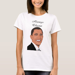 Immer Obama-Shirt T-Shirt