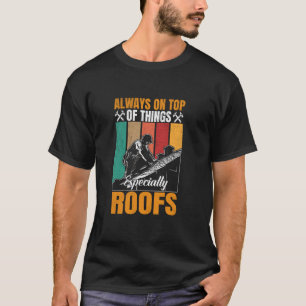 Immer oben, besonders auf Dächern Funny Roo T-Shirt